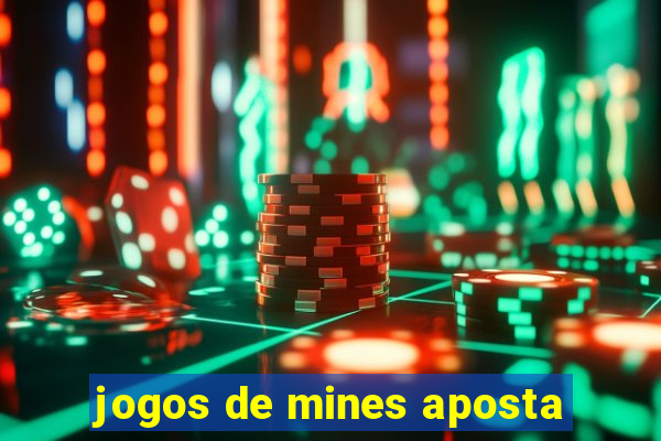 jogos de mines aposta